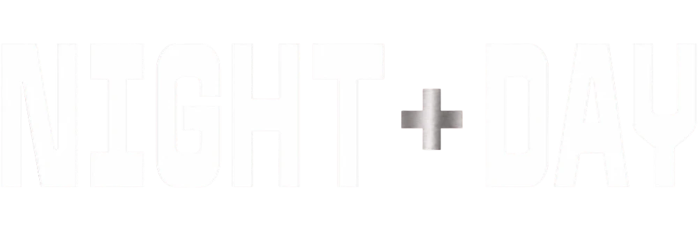 Night + Day